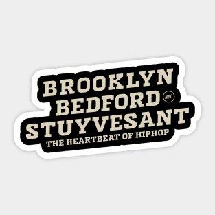 Bedford Stuyvesant Beats - Exploring the Heartbeat of Hip-Hop Sticker